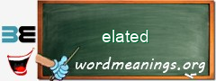 WordMeaning blackboard for elated